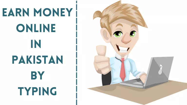 earn money online in pakistan by typing