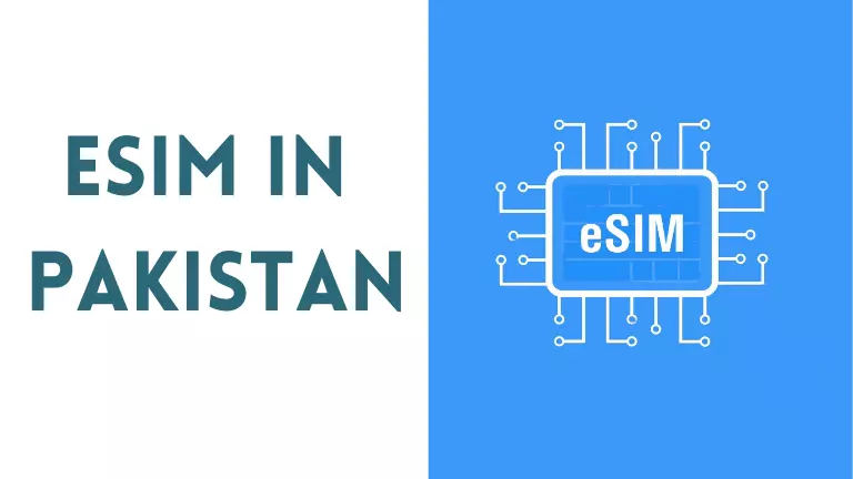 what is esim in Pakistan complete guide